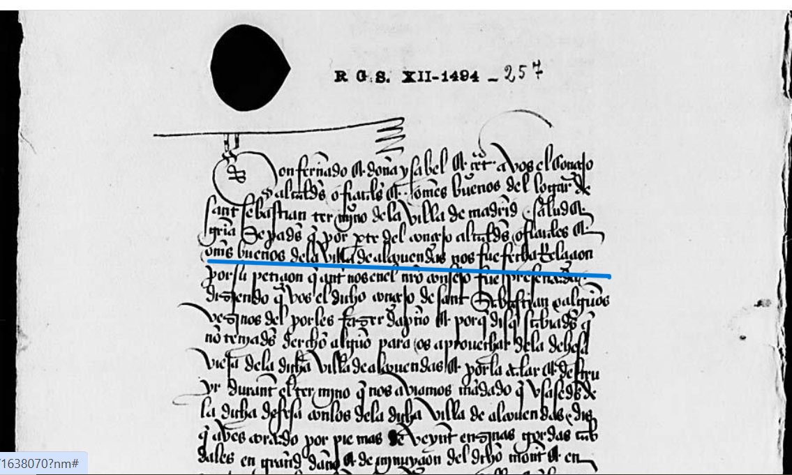 "...omes buenos de la villa de Alcovendas nos fue fecha relacion...", Al concejo de San Sebastián (de los Reyes), término de Madrid, para que no corten ni talen en la dehesa vieja y monte de Alcobendas, 1492, AGS, PARES.