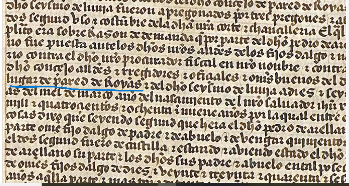 "...lugar de Pared de  Royas del d(i)cho seismo de Luuia, a diez...", "Ejecutoria de hidalguía a favor de Pedro de Arellano, vecino de Paredesroyas (Soria), 1491, ARCHV, PARES.